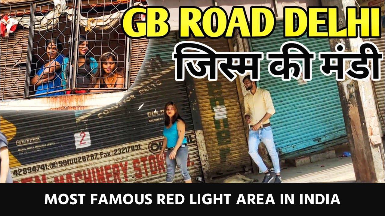 Gb Road Red Light Area In Delhi